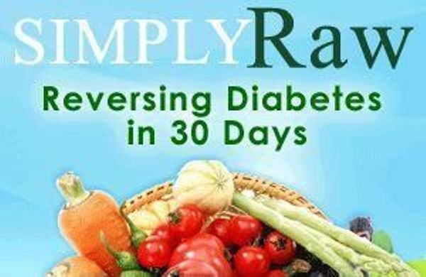 Simply Raw - Reversing Diabetes in 30 Days