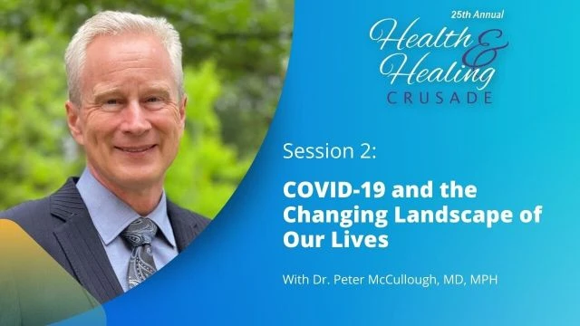 How the Pandemic Changed the Landscape of Our Lives / with Dr. Peter McCullough