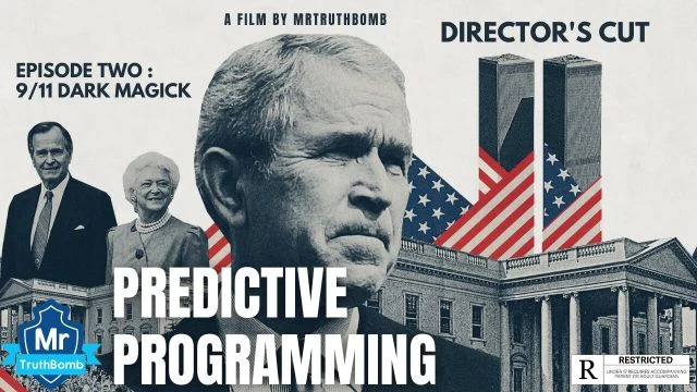 PREDICTIVE PROGRAMMING - THE SERIES - EPISODE TWO - 9/11 DARK MAGICK - DIRECTOR'S CUT