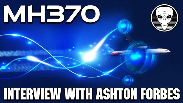 Flight MH370 Interview with Ashton Forbes