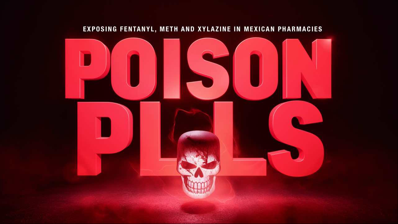 Poison Pills: Exposing Fentanyl  Meth  and Xylazine in Mexican Pharmacies   Transparency