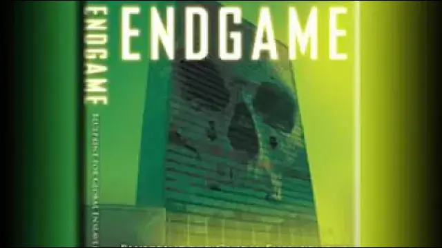 EndGame: Blueprint for Global Enslavement