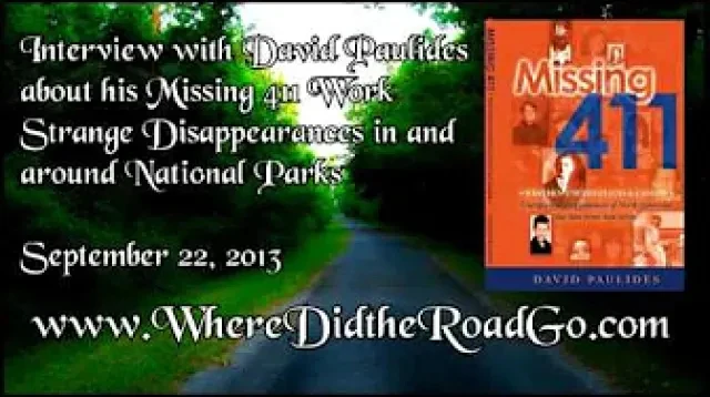 David Paulides - Missing 411 Interview - 9-22-13