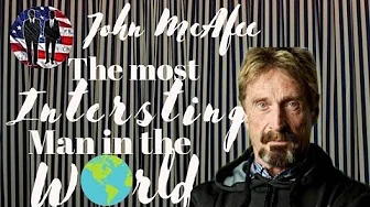 2CGP: The Most Interesting Man In The World! John McAfee