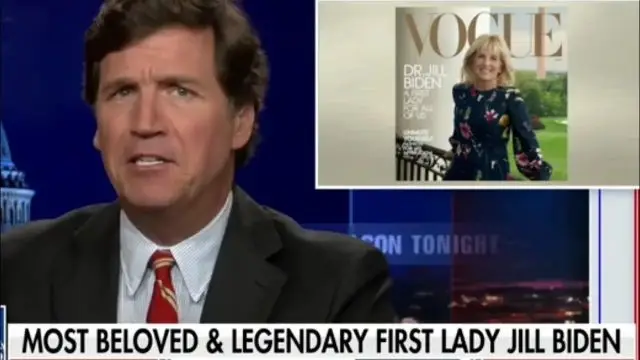 Jill Biden and Vogue mocked and destroyed by Tucker Carlson