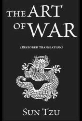 Sun Tzu The Art of War (Restored Translation)