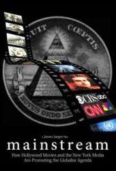 How Hollywood & the New York Media Promote the Globalist Agenda