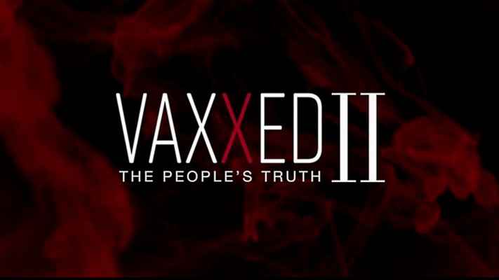 Vaxxed II The Peoples Truth (2019)