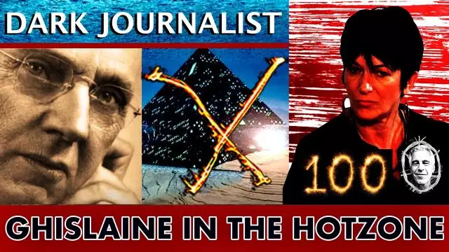 Dark Journalist X-Series 100: Ghislaine In the HotZone - Atlantis Rising Secret!