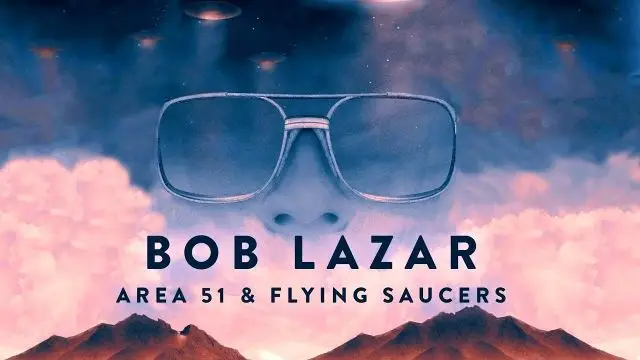 BOB LAZAR: Area 51 & Flying Saucers (FULL MOVIE) (2)