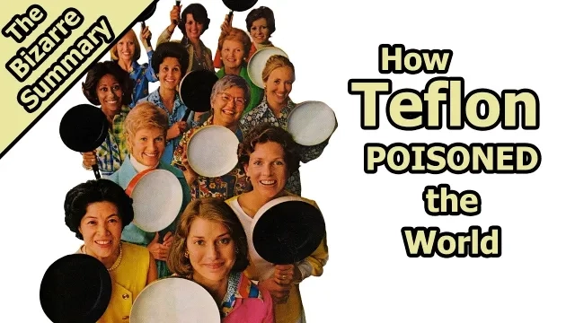 How Teflon Poisoned the World